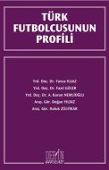 Türk Futbolcusunun Profili                                                                                                                                                                                                                                     
