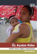 Üç Açıdan Küba                                                                                                                                                                                                                                                 