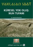 Yaklaşan Saat 5 - Küresel Yok Oluş: Nuh Tufanı                                                                                                                                                                                                                 