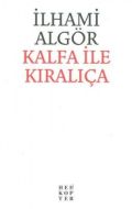 Kalfa İle Kralıça                                                                                                                                                                                                                                              