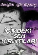 İçimdeki Sen Kırıntıları                                                                                                                                                                                                                                       