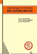 Şiir Çözümlemeleri                                                                                                                                                                                                                                             