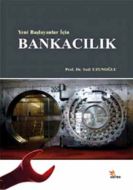 Yeni Başlayanlar İçin Bankacılık                                                                                                                                                                                                                               