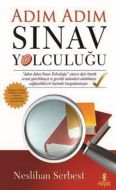Adım Adım Sınav Yolculuğu                                                                                                                                                                                                                                      