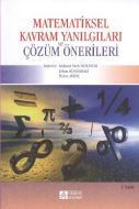 Matematiksel Kavram Yanılgıları ve Çözüm Önerileri                                                                                                                                                                                                             