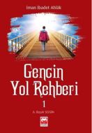 Gencin Yol Rehberi 1                                                                                                                                                                                                                                           
