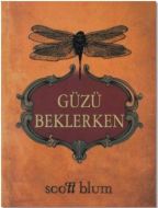 Güzü Beklerken                                                                                                                                                                                                                                                 
