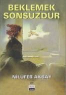 Beklemek Sonsuzdur                                                                                                                                                                                                                                             