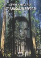 Istırancalar Sevdası                                                                                                                                                                                                                                           