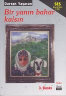 Bir Yanın Bahar Kalsın                                                                                                                                                                                                                                         