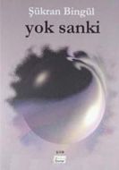 Yok Sanki                                                                                                                                                                                                                                                      