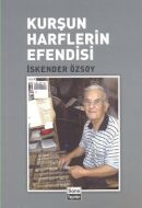 Kurşun Harflerin Efendisi                                                                                                                                                                                                                                      
