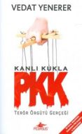 Kanlı Kukla PKK                                                                                                                                                                                                                                                