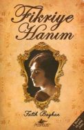 Fikriye Hanım                                                                                                                                                                                                                                                  