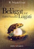 Belagat ve Edebi Sanatlar Lügati                                                                                                                                                                                                                               