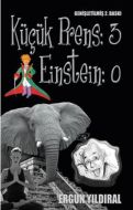 Küçük Prens: 3 Einstein: 0                                                                                                                                                                                                                                     