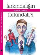 Farkındalığın Farkındalığı                                                                                                                                                                                                                                     