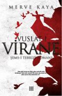 Vuslat-ı Virane                                                                                                                                                                                                                                                