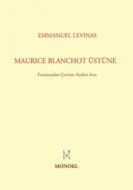 Maurice Blanchot Üstüne                                                                                                                                                                                                                                        