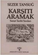 Karşıtı Aramak Sanat Tarihi Yazıları                                                                                                                                                                                                                           