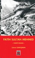 Fatih Sultan Mehmed                                                                                                                                                                                                                                            
