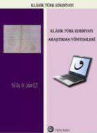Klasik Türk Edebiyatı Araştırma Yöntemleri                                                                                                                                                                                                                     