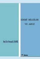 Edebi Bilgiler ve Aruz                                                                                                                                                                                                                                         