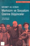 Batı Marksizm ve Sosyalizm Üzerine Düşünceler                                                                                                                                                                                                                  