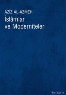 İslamlar ve Moderniteler                                                                                                                                                                                                                                       