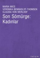 Son Sömürge: Kadınlar                                                                                                                                                                                                                                          