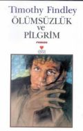 Ölümsüzlük ve Pilgrim                                                                                                                                                                                                                                          