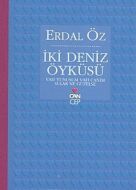 İki Deniz Öyküsü                                                                                                                                                                                                                                               