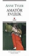 Amatör Evlilik                                                                                                                                                                                                                                                 