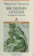 Bir Delinin Güncesi - Petersburg Öyküleri                                                                                                                                                                                                                      