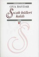 Sıcak Külleri Kaldı (Ciltli)                                                                                                                                                                                                                                   
