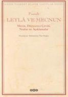 Leyla ve Mecnun Metin, Düzyazıya Çeviri, Notlar ve                                                                                                                                                                                                             