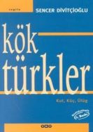 Kök Türkler Kut, Küç,Ülüg                                                                                                                                                                                                                                      