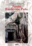 Zoraki Randevular Parkı                                                                                                                                                                                                                                        