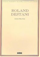 Roland Destanı (Kazım Taşkent Klasik Yapıtlar)                                                                                                                                                                                                                 