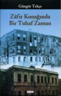 Zafir Konağında Bir Tuhaf Zaman                                                                                                                                                                                                                                