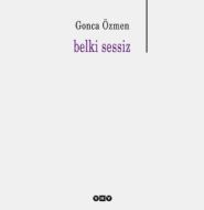 Belki Sessiz                                                                                                                                                                                                                                                   