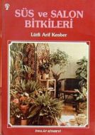 Süs ve Salon Bitkileri                                                                                                                                                                                                                                         