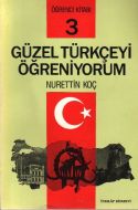 Güzel Türkçeyi Öğreniyorum Öğrenci Kitabı 3                                                                                                                                                                                                                    