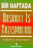 Bir Haftada Başarılı İş Yazışmaları                                                                                                                                                                                                                            