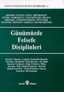 Günümüzde Felsefe Disiplinleri                                                                                                                                                                                                                                 