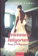 Evlenmek İstiyorum                                                                                                                                                                                                                                             