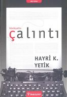 Edebiyatta Çalıntı                                                                                                                                                                                                                                             