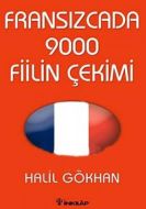 Fransızcada 9.000 Fiilin Çekimi                                                                                                                                                                                                                                
