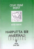 Harputta Bir Amerikalı                                                                                                                                                                                                                                         