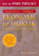 Ekonomi ve Hukuk Terimleri Sözlüğü (İngilizce-Türk                                                                                                                                                                                                             